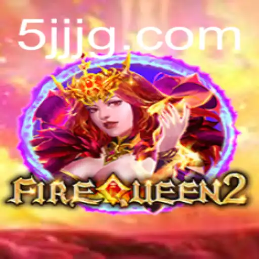Exploring the Dynamic World of FireQueen2: Gaming's Latest Phenomenon