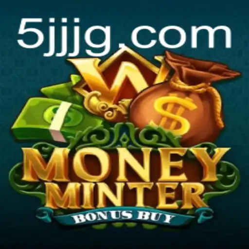 Unlock the Thrills of MoneyMinterBonusBuy: Your Guide to Mastering Gameplay